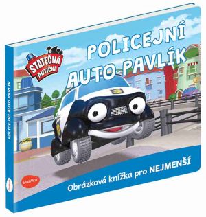 STATEČNÁ AUTÍČKA– POLICEJNÍ AUTO PAVLÍK