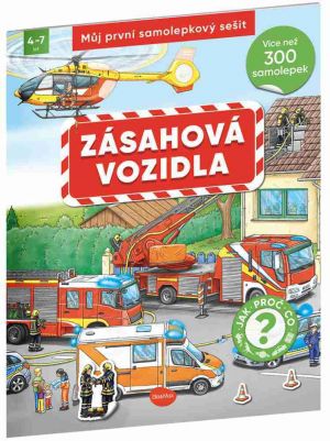 Můj první samolepkový sešit – ZÁSAHOVÁ VOZIDLA