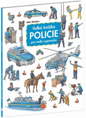Velká knížka POLICIE pro malé vypravěče