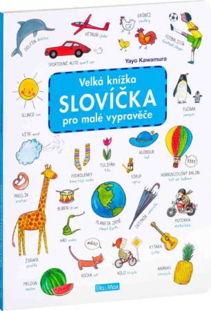 Velká knížka SLOVÍČKA pro malé vypravěče 