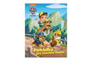 Knížka Pohádky pro všechny tlapky –Tlapková patrola/Paw patrol 20x26cm CZ text