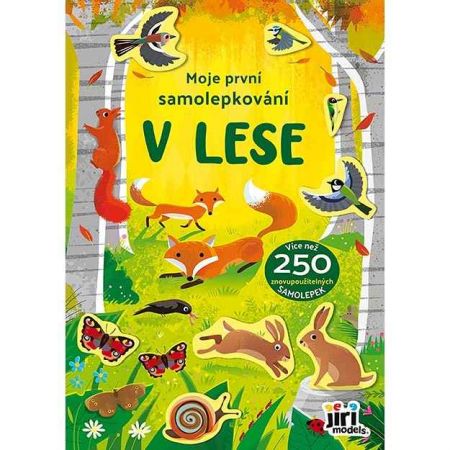 Moje první samolepkování V lese