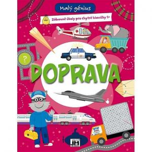 Malý génius Doprava
