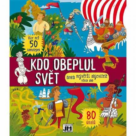 Historické aktivity Kdo obeplul svět