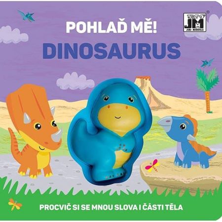 Pohlaď mě! Dinosaurus