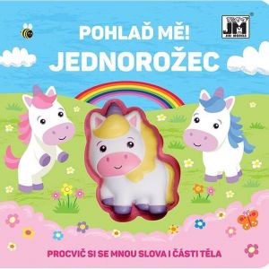 Pohlaď mě! Jednorožec