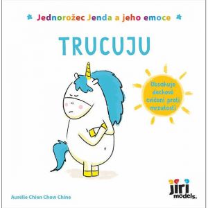Jednorožec Jenda a jeho emoce Trucuju